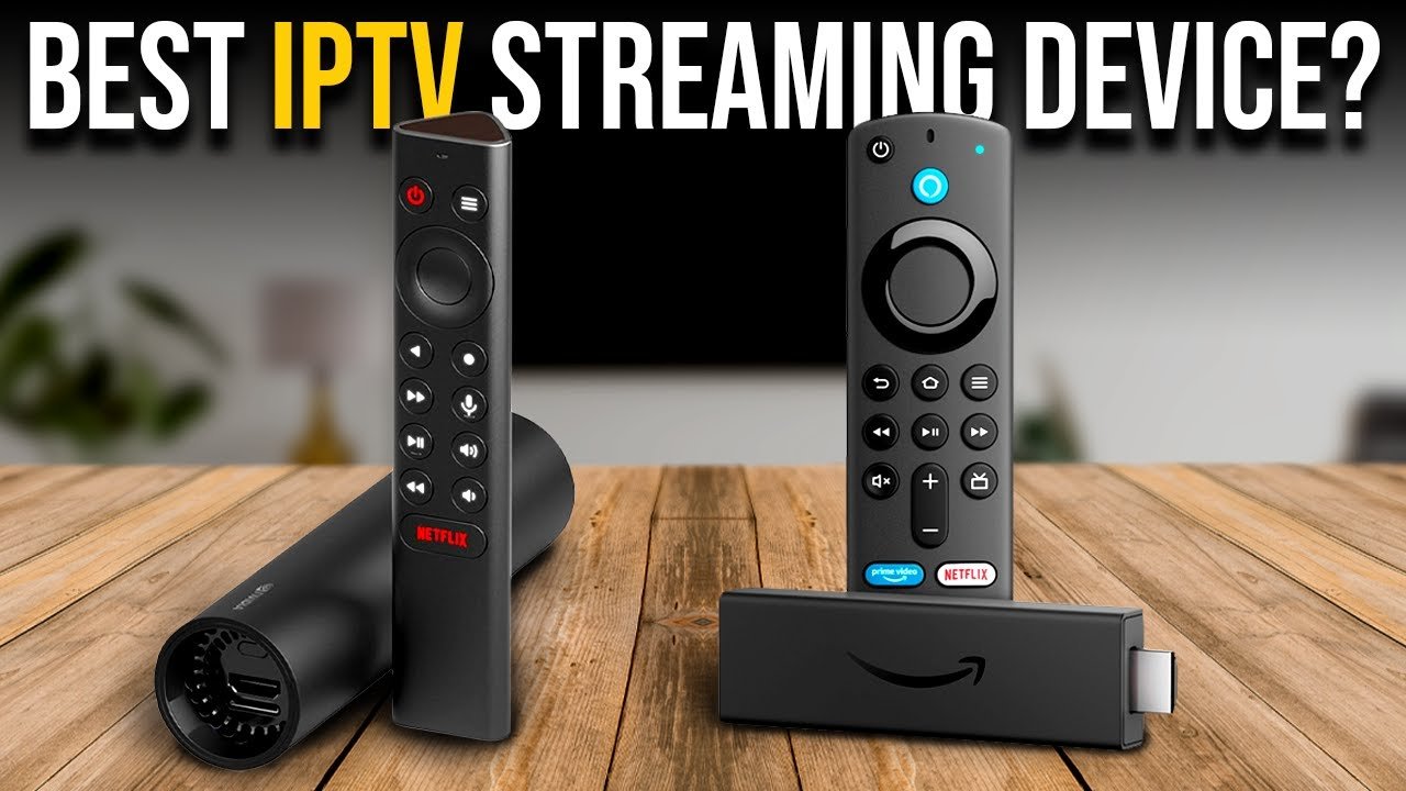 Best devices for free IPTV streaming setup on Firestick Smart TV and mobile